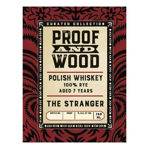 Proof and Wood The Stranger 7yr Polish Rye Whiskey